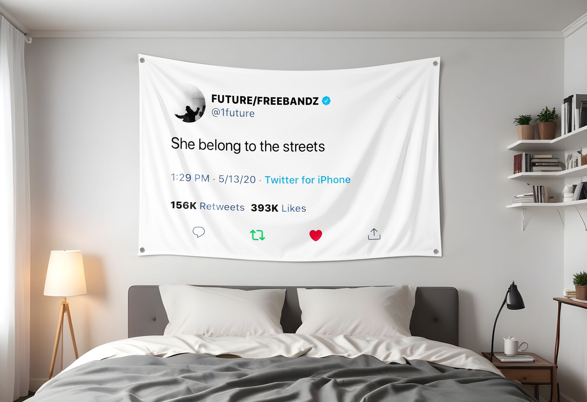 Future She Belong To The Streets Flag Hung up in dorm room